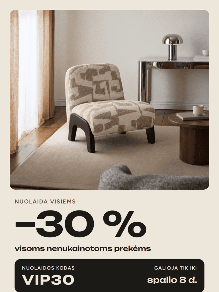 -30 proc nuolaida su nuolaidų kodu VIP30 tik 48 val